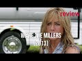 We're the Millers (2013) Review: A Comedy of Crime & Chaos DEFAULT Thumbnail