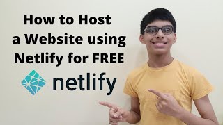How to host a website using Netlify and Github - Complete Netlify Tutorial