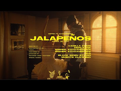 WISHER ft. KoyDaNephew - JALAPEÑOS (Prod  By ELQ)