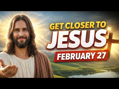 Get Closer to Jesus - Jerusalem Universe | Verse of the Day | 27/02/2026