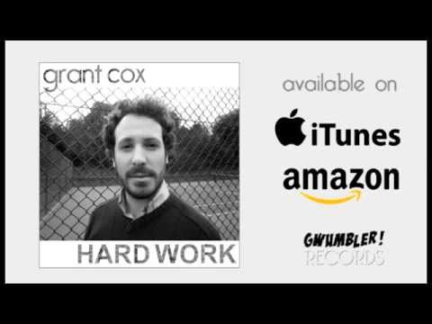 Grant Cox 'Hard Work' (single edit)