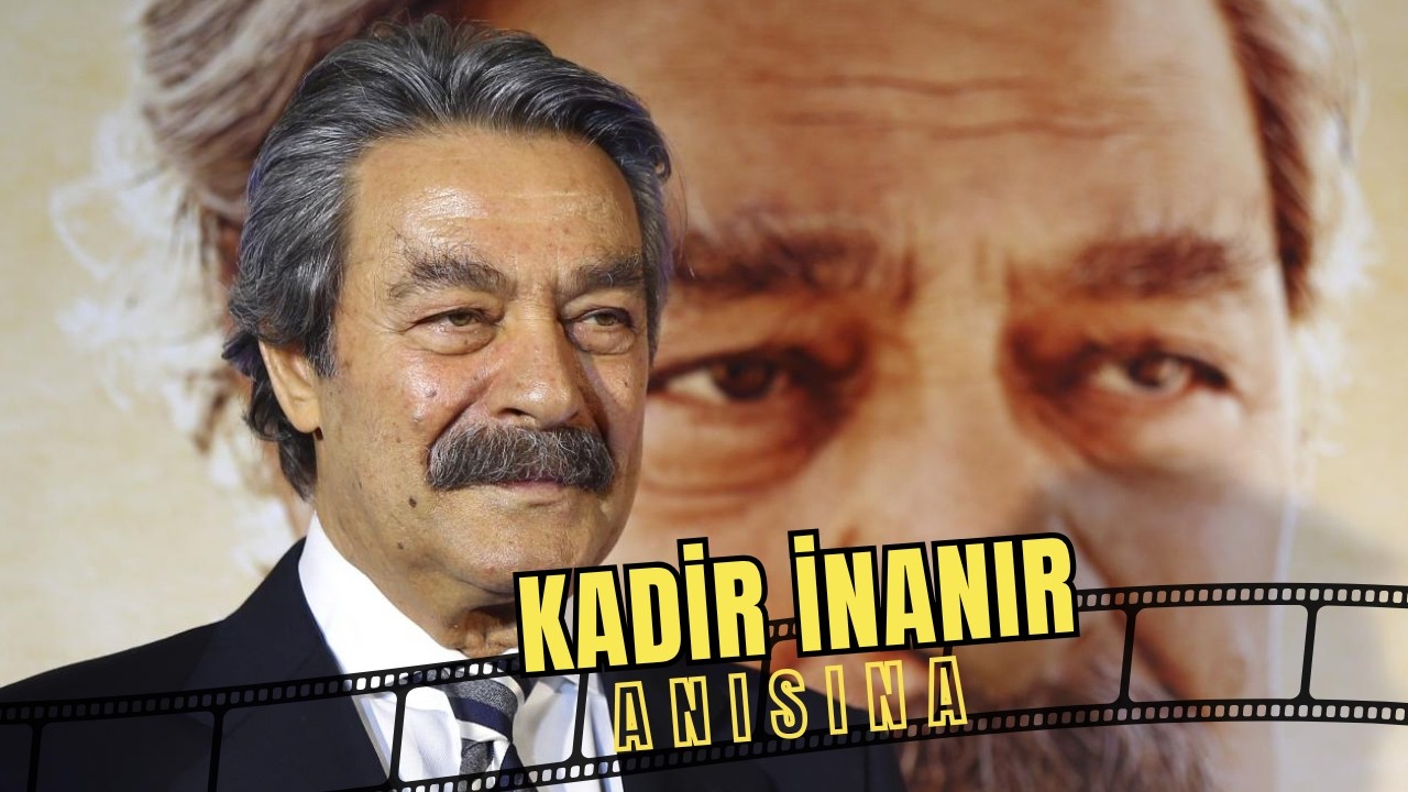 KADİR İNANIR'IN UNUTULMAZ FİLMLERİ | Kadir İnanır Anısına 🌹