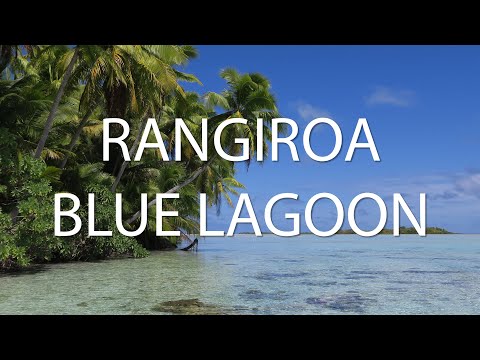 Rangiroa blue lagoon French Polynesia 4K