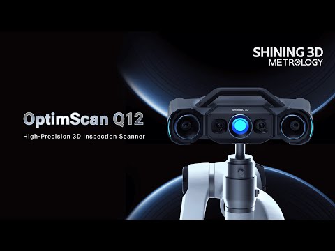 OptimScan Q12 | High-Precision 3D Inspection Scanner