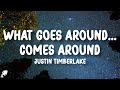Justin Timberlake - What Goes Around...Comes Around (Lyrics)