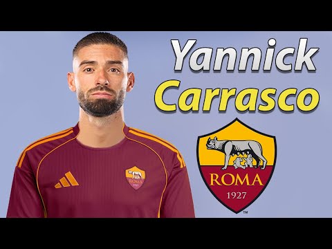 Yannick Carrasco ● Welcome to AS Roma 2026 🟡🔴🇧🇪 Best Goals, Skills & Assists