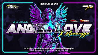 Download lagu DJ ANGEL LOVE X MENUNGGU DJ PANDA VIRAL TIKTOK | STYLE PARTY FULL BASS | IRPAN BUSIDO n 69 PROJECT mp3