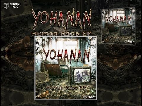 Yohanan - Promo Mix "Human Race EP" (SquareLab Music)
