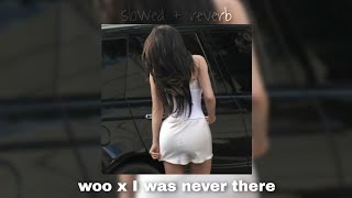 Download lagu Woo x I was never there💗🎧💙 - (slowed   reverb) mp3