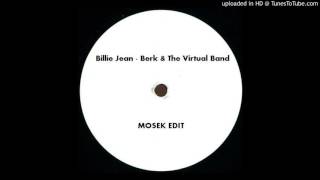 Billie Jean - Berk & The Virtual Band (Mosek Edit )