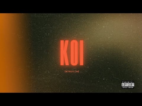 Detroit Ché - KOI (Official Visualizer)