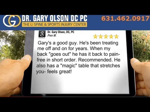 Dr. Gary Olson, DC, PC Commack Amazing Five Star Review by Pres W