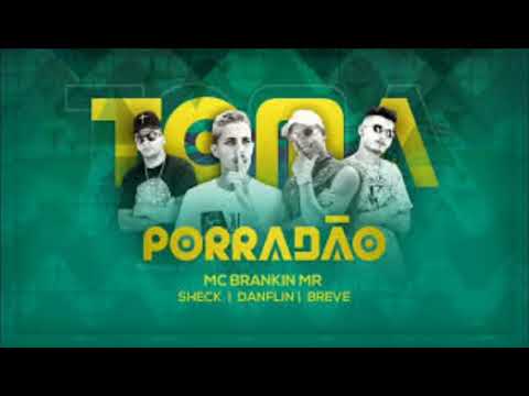 MC BRANKIN E MC SHECK BREVE(((PORRADAO)))
