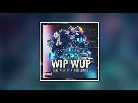 WIP WUP วิบวับ (Explicit Audio) Mindset x Daboyway x Younggu x Diamond