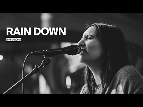Rain Down - UPPERROOM