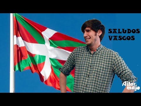 SALUDOS VASCOS   Aitor Majo - Como hablar euskera sin saber