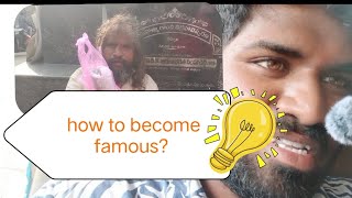 How to become famous?