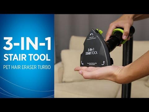 How to Use the 3-in-1 Stair Tool with Your BISSELL® Pet Hair Eraser® Turbo