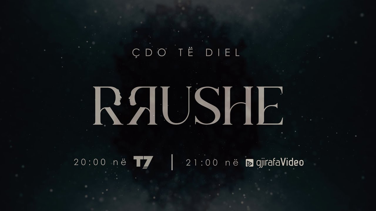 Seriali "Rrushe" - Trailer