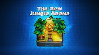 Clash Royale: Welcome to the Jungle Arena!