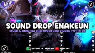 Download lagu DJ DROP ENAKEUN X MASHUP SOUND JJ MENGKANE COCOK BUAT DI MOBIL FULL BASS VIRAL TIKTOK TERBARU 2025 🎧 mp3