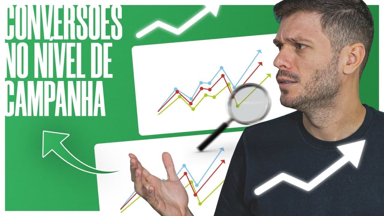 CONVERSÕES NO NÍVEL DE CAMPANHA NO GOOGLE ADS