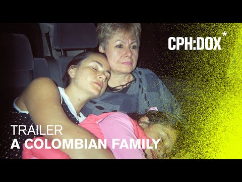A Colombian Family Trailer | CPH:DOX 2020