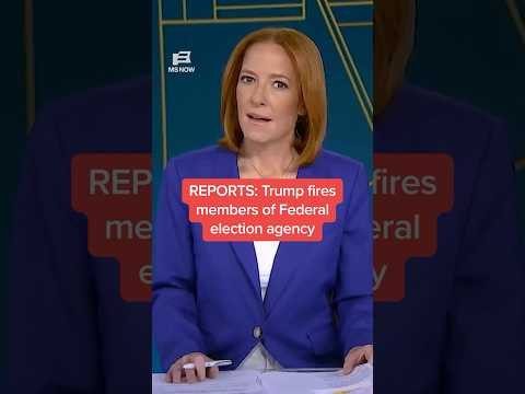 REPORTS: Trump fires members of Federal election agency