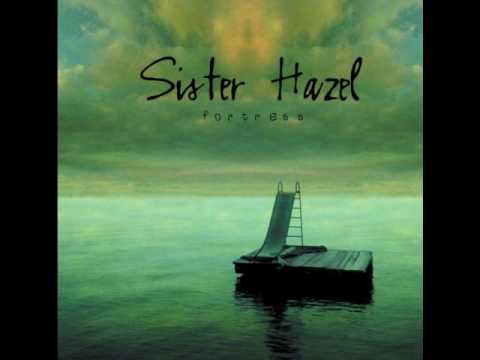 Sister Hazel - "Fortress"