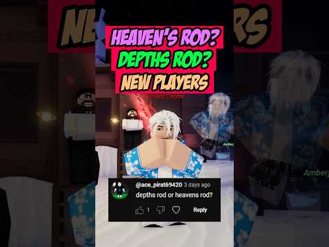 Should New Players Get ROD OF THE DEPTHS or HEAVEN'S ROD First? #fisch