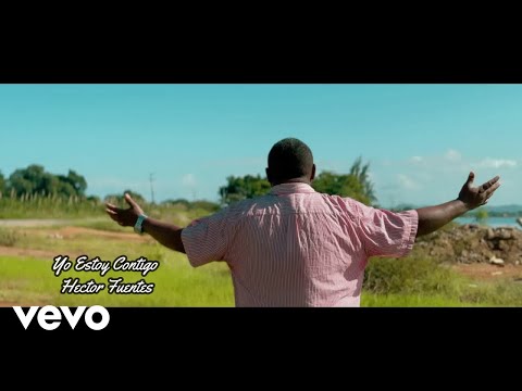 Hector Fuentes - Yo Estoy Contigo