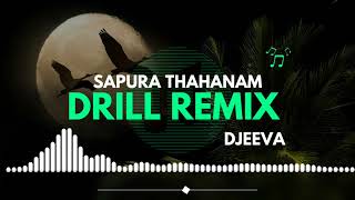 Download lagu Sapura Thahanam | සපුරා තහනම් Rasika Wijerathne Drill Remix DJeeva mp3