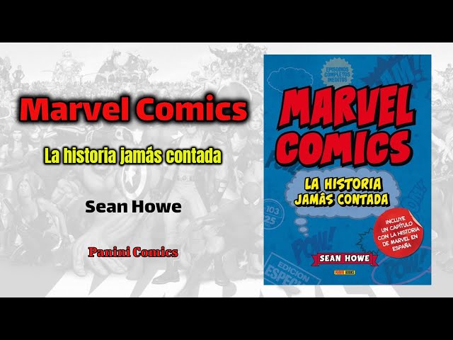 Vídeo relacionado con Marvel Comics: La historia jamás contada: 33 (Es Pop ensayo)