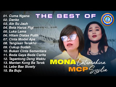 THE BEST OF MCP SYSILIA & MONA LATUMAHINA || FULL ALBUM