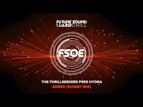 The Thrillseekers pres Hydra - Amber (Sunset Mix)