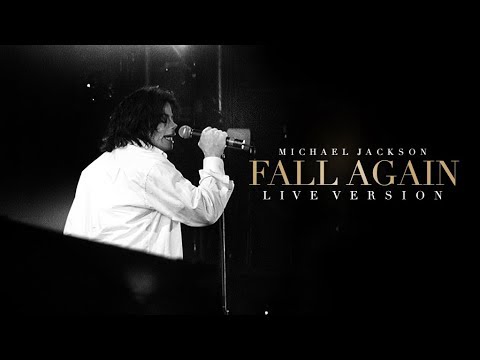 FALL AGAIN (Live Version) - Michael Jackson
