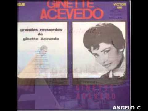 GRANDES RECUERDOS DE GINETTE ACEVEDO  ( lp completo )