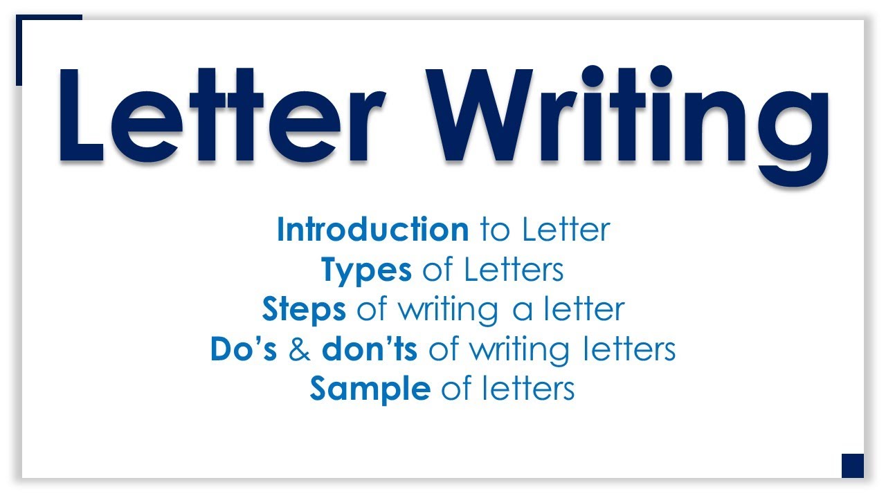 Letter Writing | Types | Samples | Do's & Don'ts | Steps of writing Letters