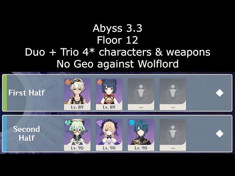 Genshin Impact Abyss 3.3 | F2P Floor 12 Duo + Trio 4* characters & weapons | No geo against Wolflord