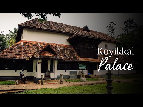 Koyikkal Palace 