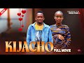 KIJACHO FULL MOVIE LATEST SWAHILI MOVIE 2026 BONGO MOVIE Love