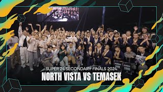 North Vista vs Temasek Secondary  | Final Battle | Super 24 2024 Secondary Category Finals Singapore