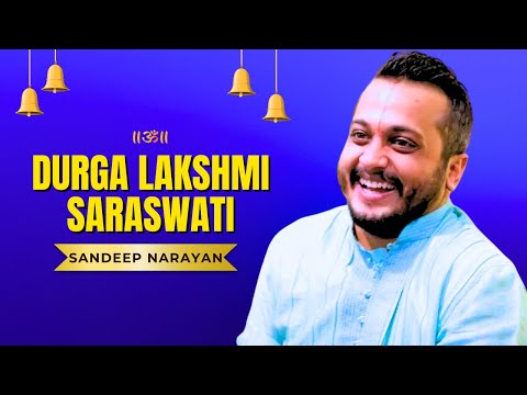 Sandeep Narayan | Durga Lakshmi Saraswati | Arabhi
