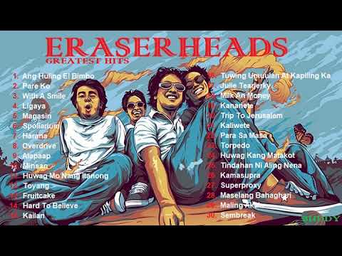 Eraserheads | Greatest Hits Of Eraserheads | Tunog Dekada Nobenta
