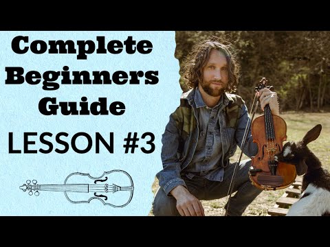 Your First Melody - Complete Beginners Guide to Fiddle/ Violin - Lesson #3
