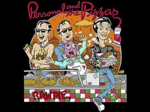 Personal and the Pizzas - Toss That Pie