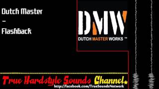 Dutch Master - Flashback