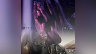 Deniro Farrar - Walkin' Out ft. Nacho Picasso (Audio) | DESTINY. altered
