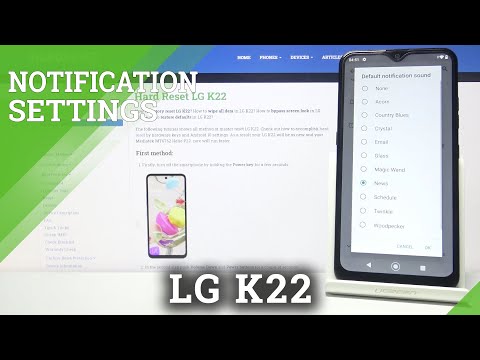 Review of Notification Tones - LG K22 | Check out it all!