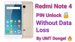 Redmi Note 4 without data Loss ( Unlock PIN ) By UMT 2021